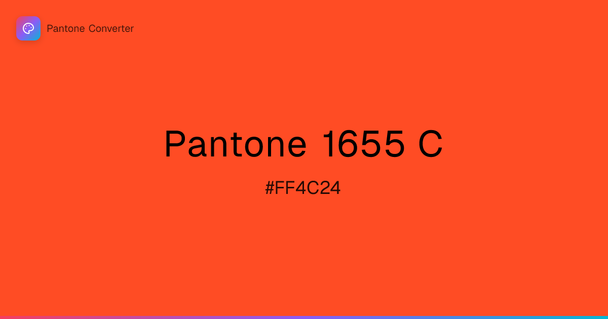 Pantone 1655 C | #FF4C24 | Pantone Converter